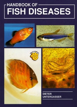 Handbook of Fish Diseases by G. Untergasser, G. Untergasser