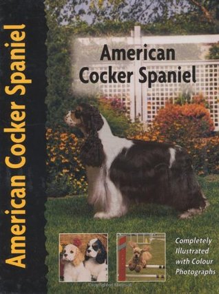 American Cocker Spaniel by Richard G. Beauchamp