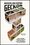 Breeding and Keeping Geckos by John Coborn