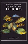 The Most Complete Colored Lexicon of Cichlids: Every Known Cichlid Illustrated in Color