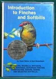 Introduction to Finches and Softbills by Henry J. Bates, Robert Busenbark