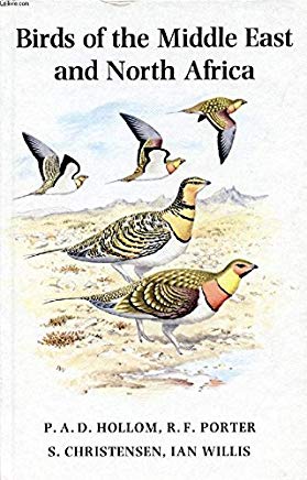 Birds Of The Middle East And North Africa by P.A.D. Hollom
