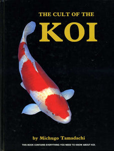 The Cult Of The Koi by Michugo Tamadachi (1990 Edition Black Cover)