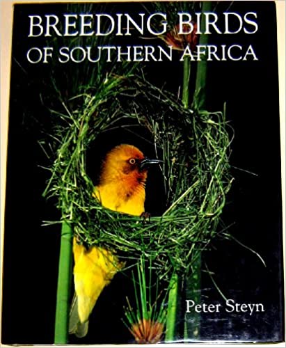 Breeding Birds of Southern Africa By Peter Steyn Helm Field Guides
