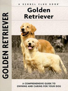 Golden Retriever: A-Z by Nona Kilgore Bauer Kennel Club Books