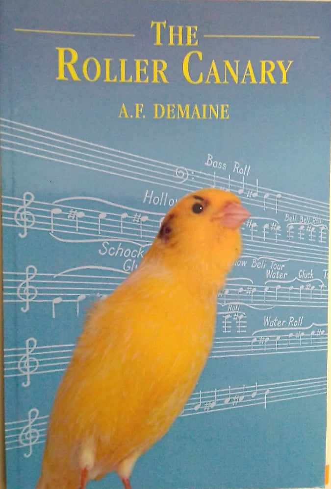 The Roller Canary A.F. Demaine 2003