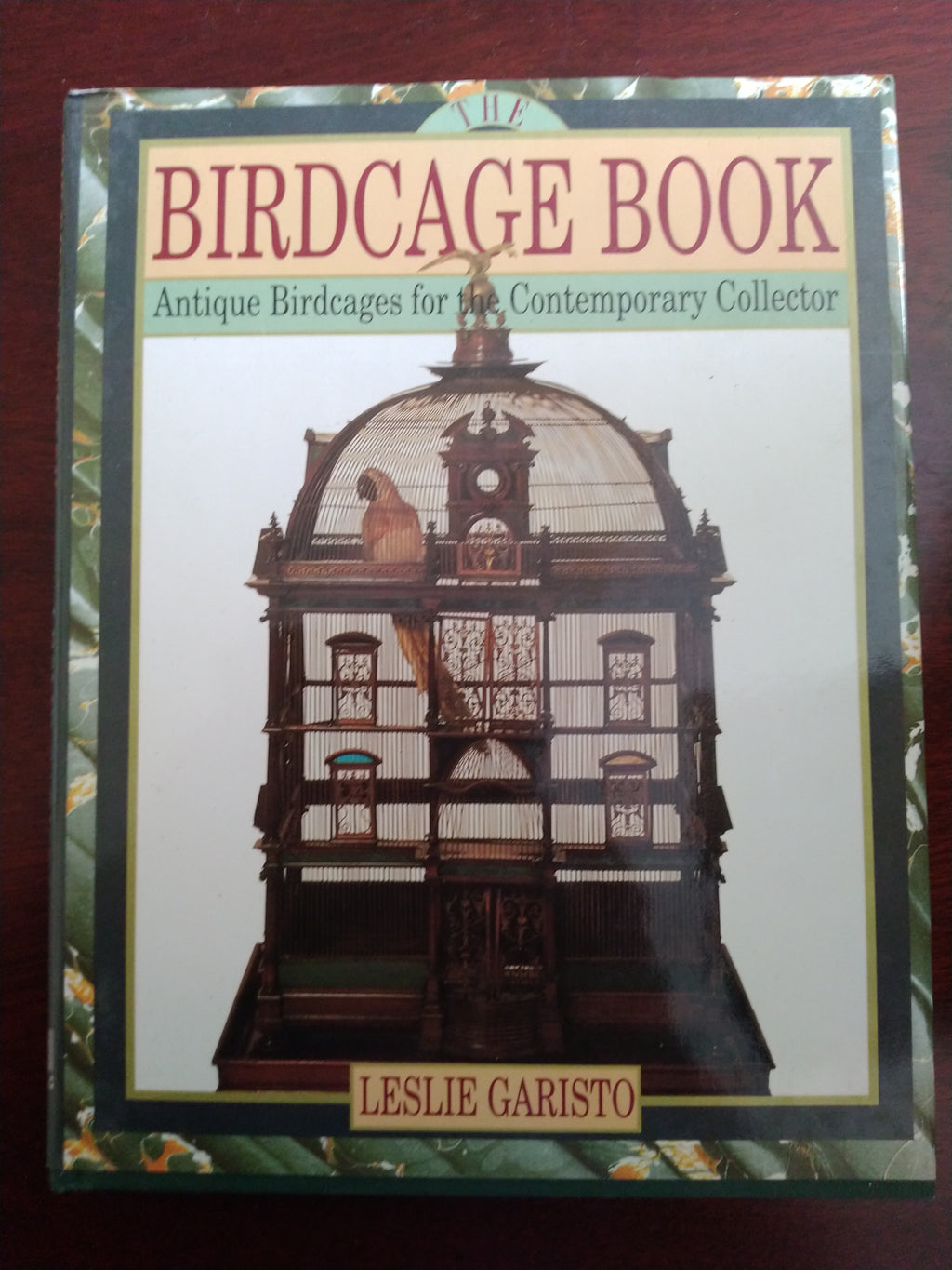 Bird Cage Book by Leslie Garisto
