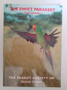 The Swift Parakeet by Cyril Laubscher