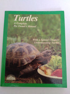 Turtles: A Complete Pet Owner's Guide by Hartmut Wilke, Rita and Robert Kimber