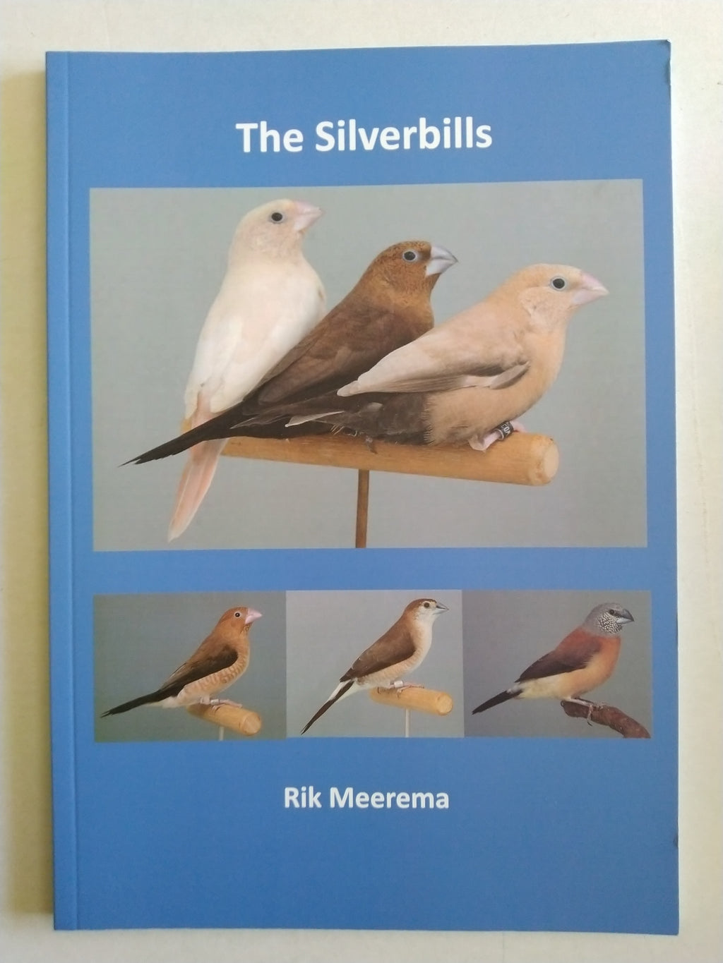 The Silverbills by Rik Meerema