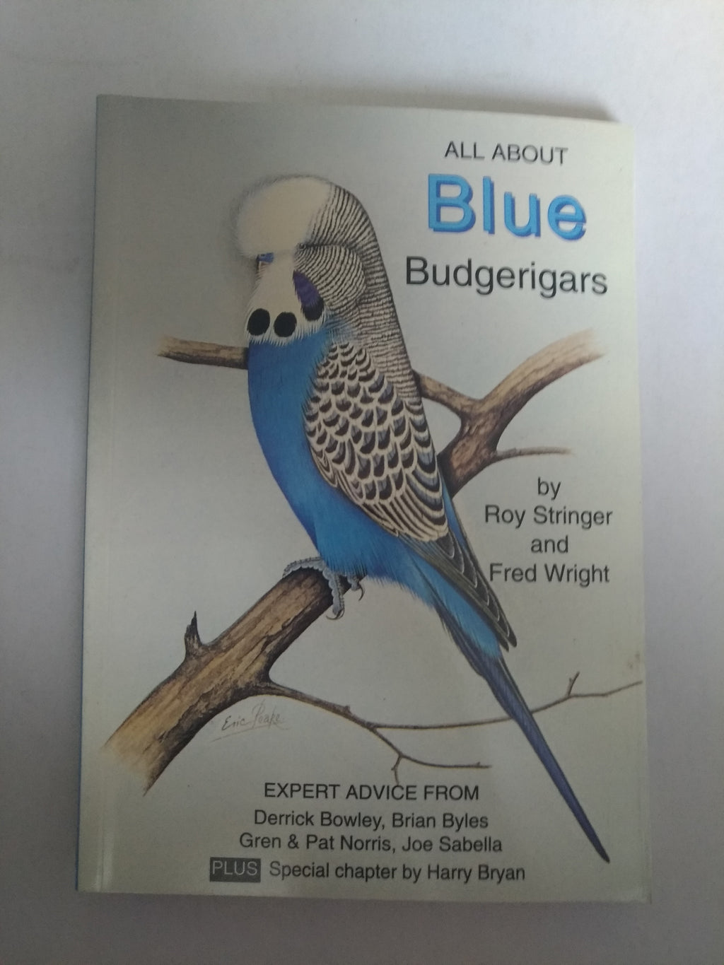 All About Blue Budgerigars by Fred Wright and Roy Stringer (New)
