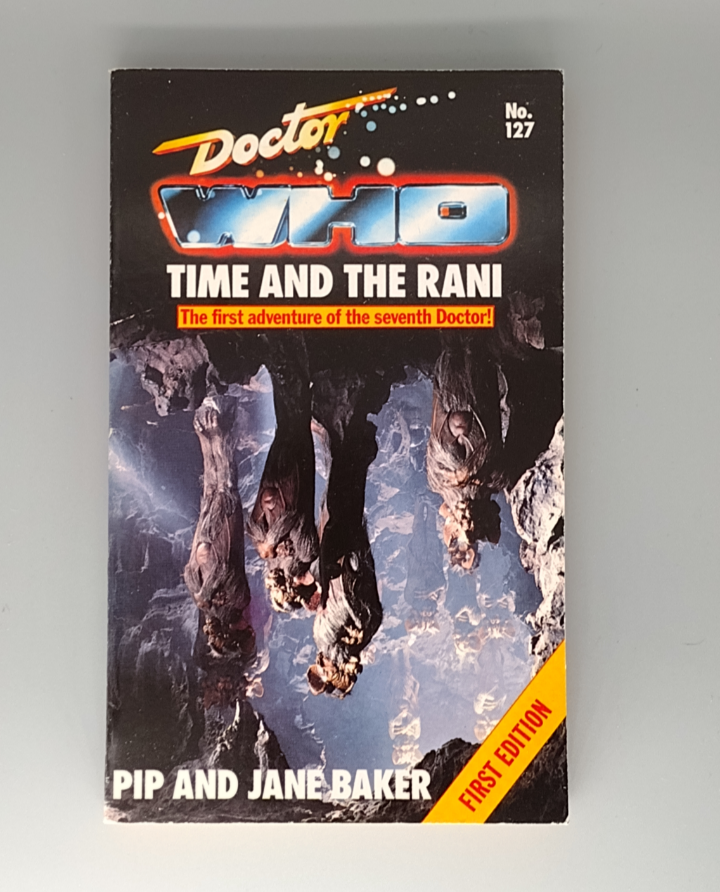 Doctor Who: Time and the Rani  by Pip Baker, Jane Baker Target book