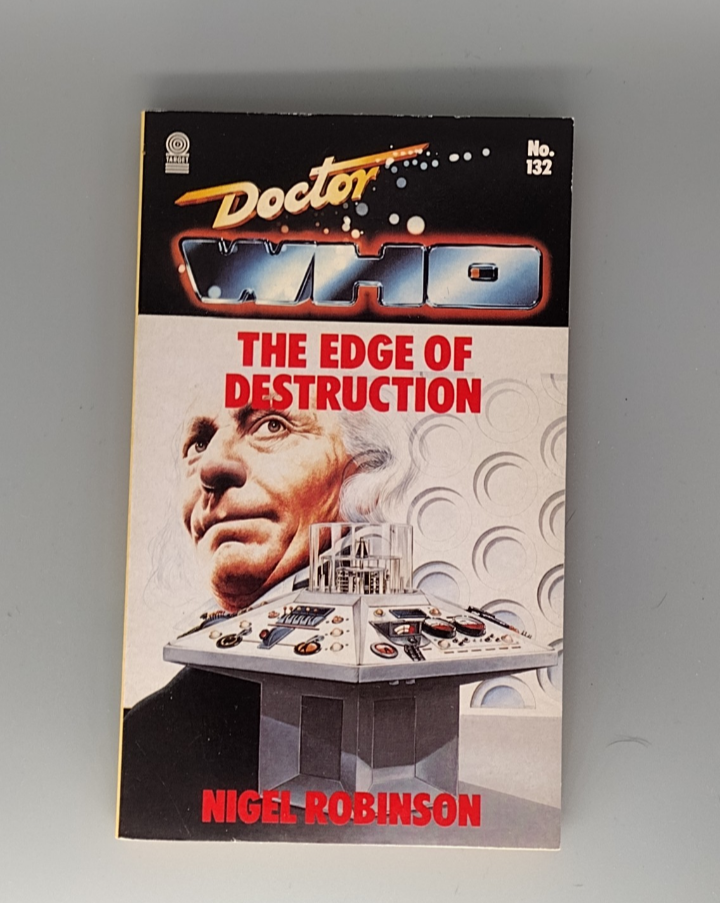Doctor Who: The Edge of Destruction  by Nigel Robinson Target book