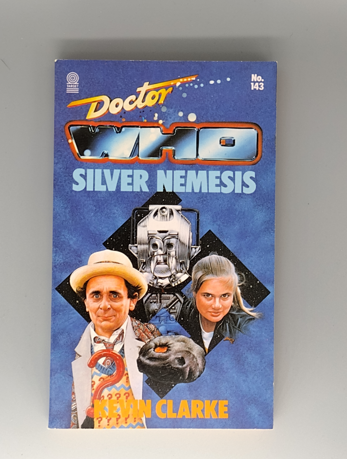 Doctor Who: Silver Nemesis  by Kevin Clarke Target book