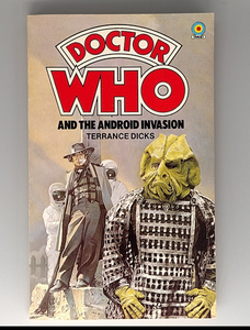 Doctor Who and the Android Invasion by Terrance Dicks, David Mann target book