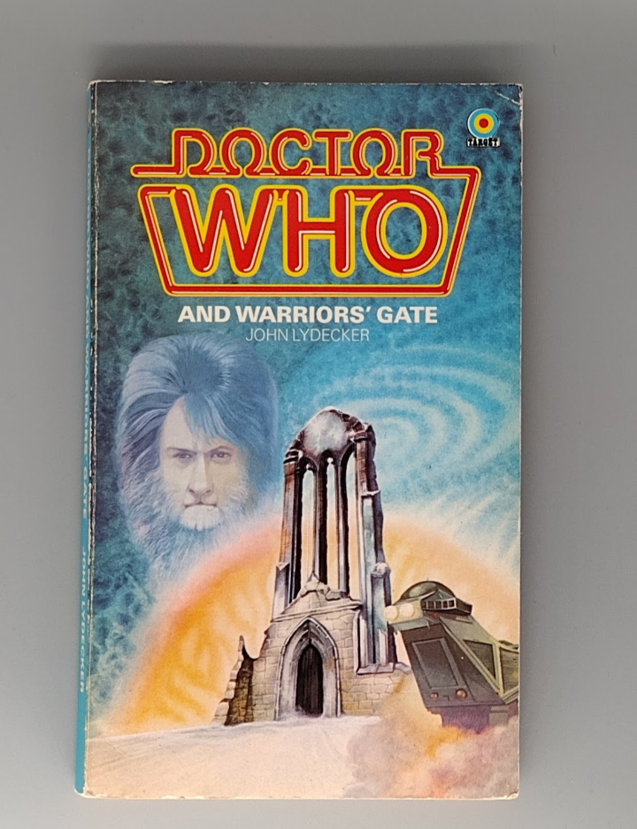 Doctor Who and Warriors' Gate by John Lydecker  target book