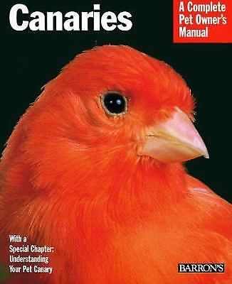 Canaries (Complete Pet Owner's Manuals) by Otto von Frisch
